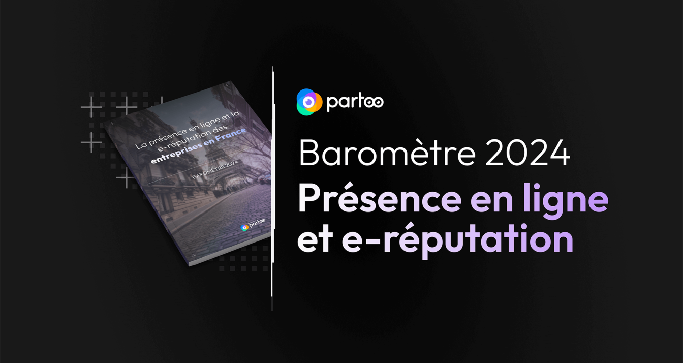 baromètre 2024 présence en ligne et e-réputation